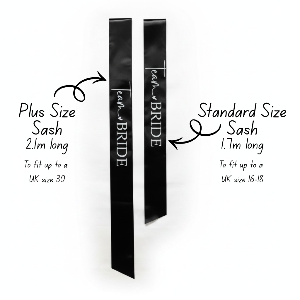Two black sashes labeled 'Team Bride' with measurements on a white background