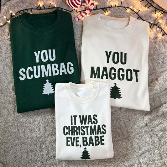 You Scumbag, You Maggot Family Christmas Jumpers