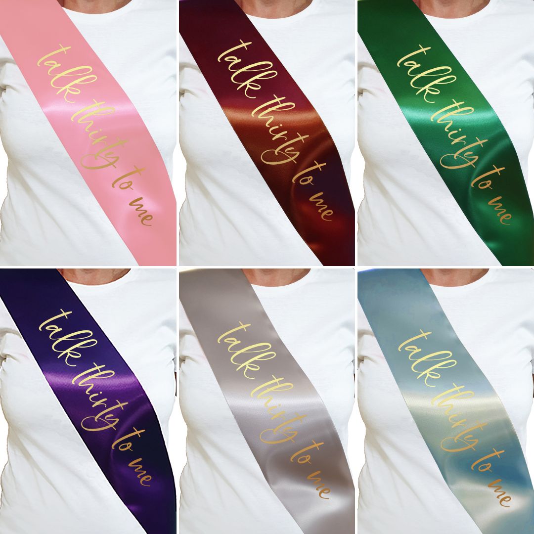 Birthday Sash - Talk Thirty To Me