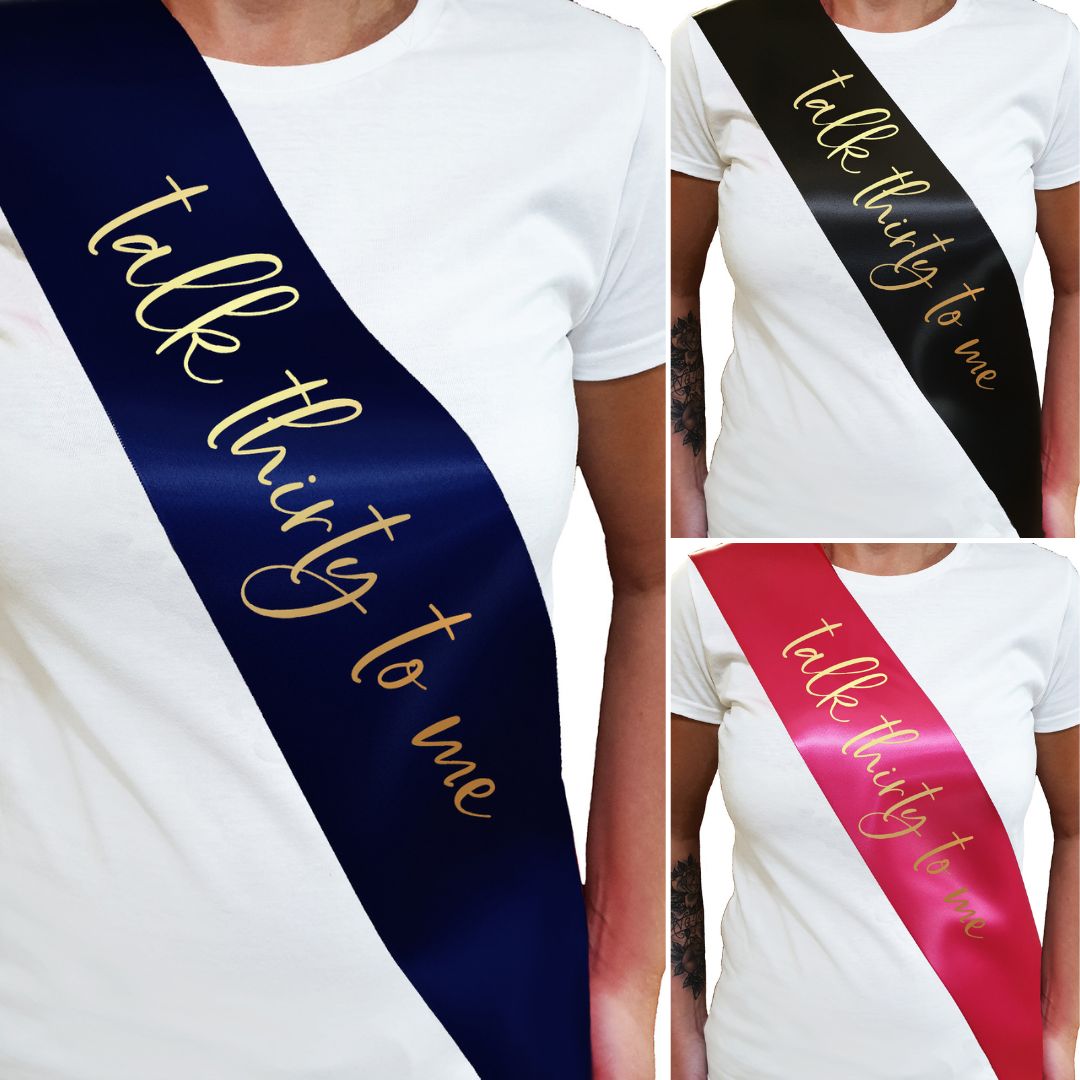 Birthday Sash - Talk Thirty To Me