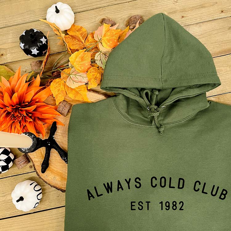 Personalised Always Cold Club Hoodie