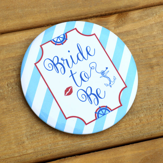 Bride to Be Sailor Badge