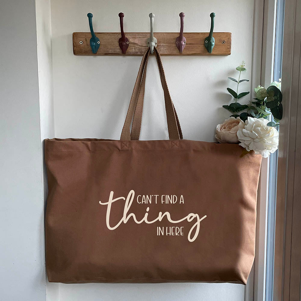 Oversized Tote Bag - Can't Find A Thing In Here