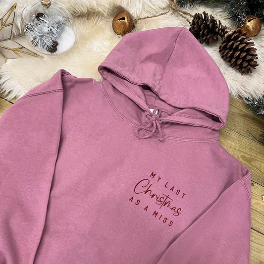 Bride To Be Christmas Hoodie - Last Christmas As A Miss