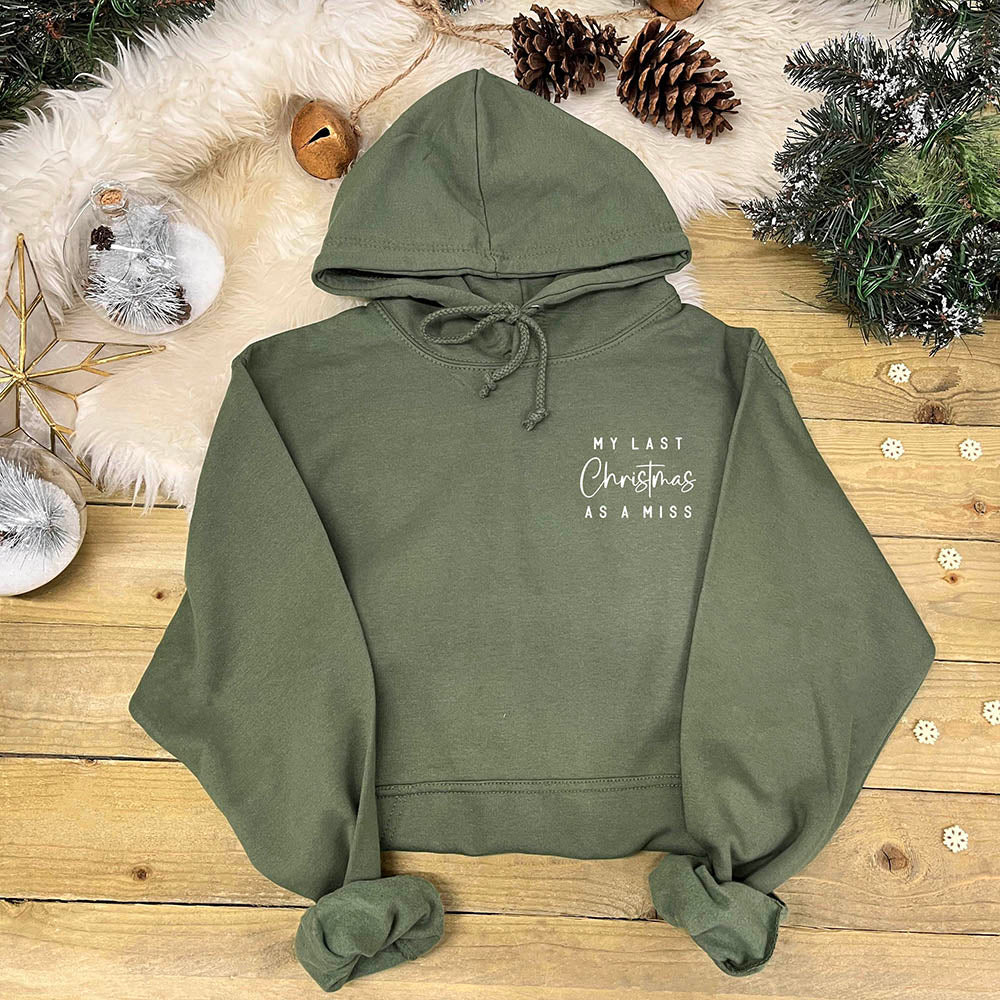 Bride To Be Christmas Hoodie - Last Christmas As A Miss