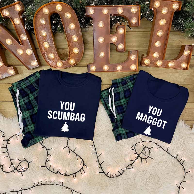 Couples Christmas Pyjamas - You Scumbag, You Maggot