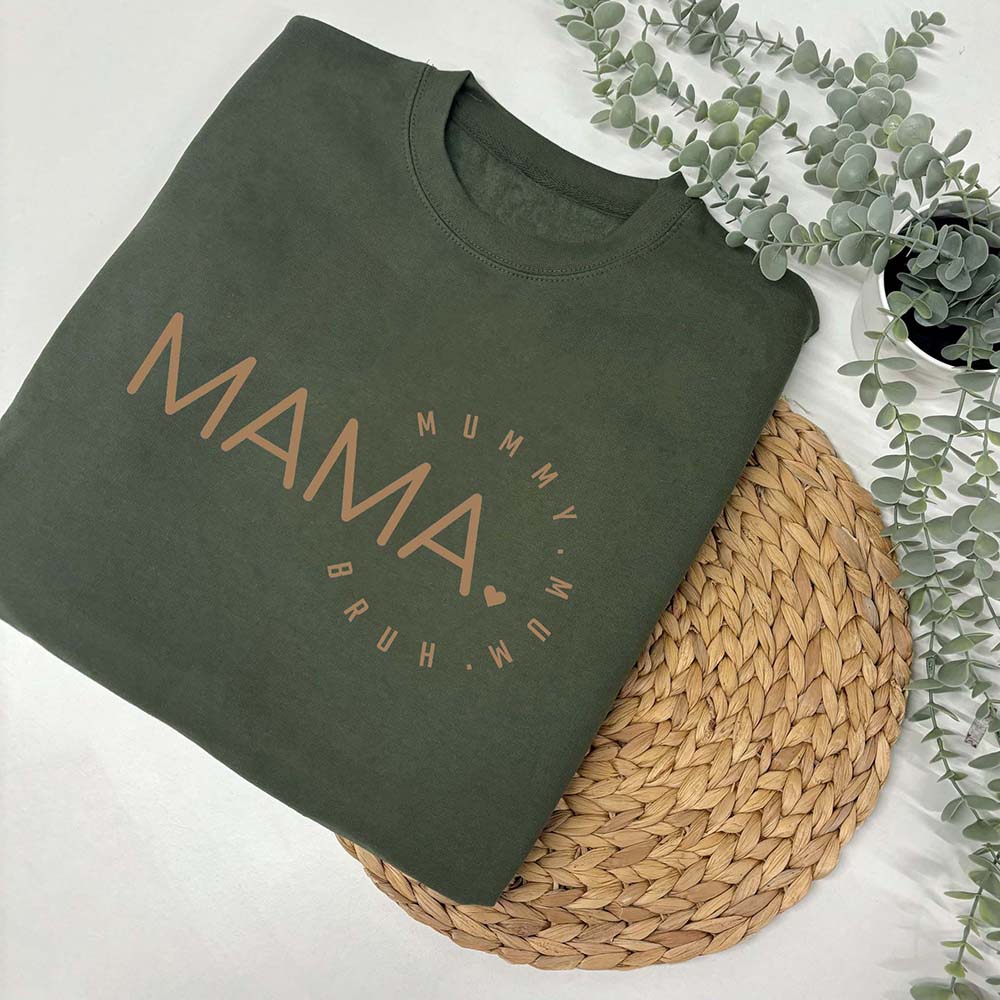 MAMA, Mummy, Mum, Bruh Sweatshirt