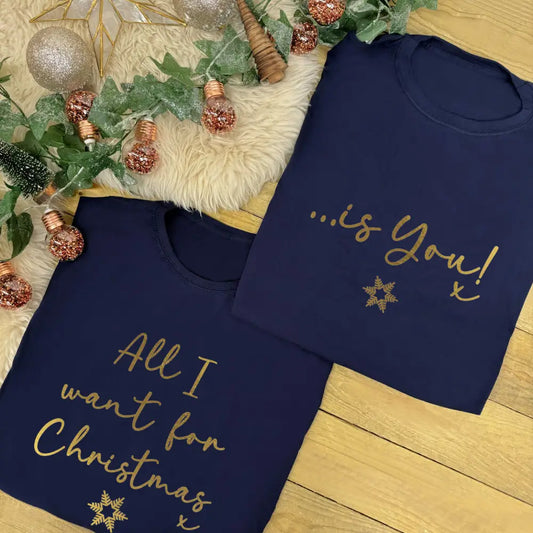 Couples Christmas T-Shirts - All I Want For Christmas