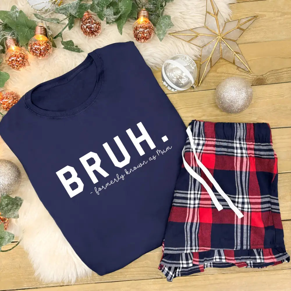 Ladies Tartan Pyjamas - BRUH Formerly Known As Mum