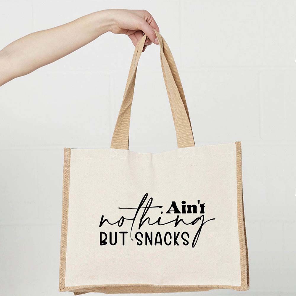 Jute Shopping Bag - Ain't Nothing But Snacks