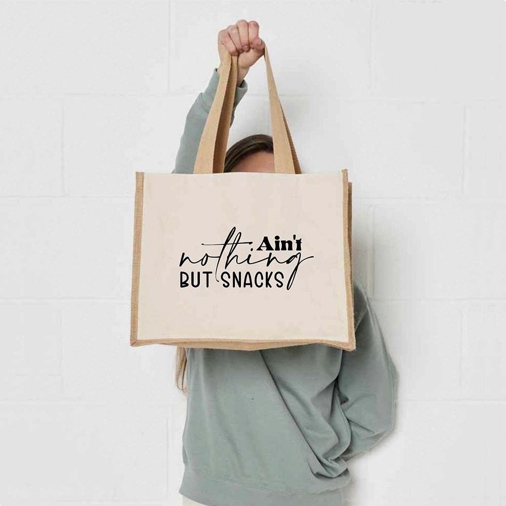 Jute Shopping Bag - Ain't Nothing But Snacks