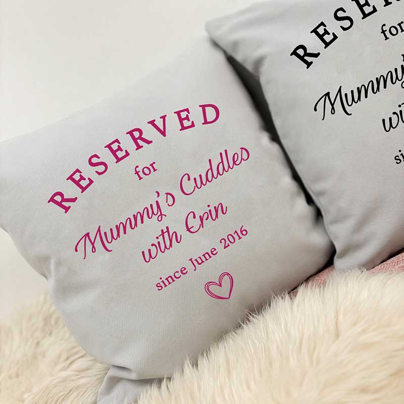 Personalised Cushion - Reserved For Cuddles