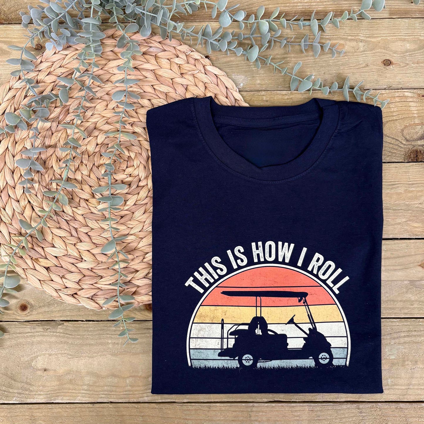 This Is How I Roll Golf T-Shirt