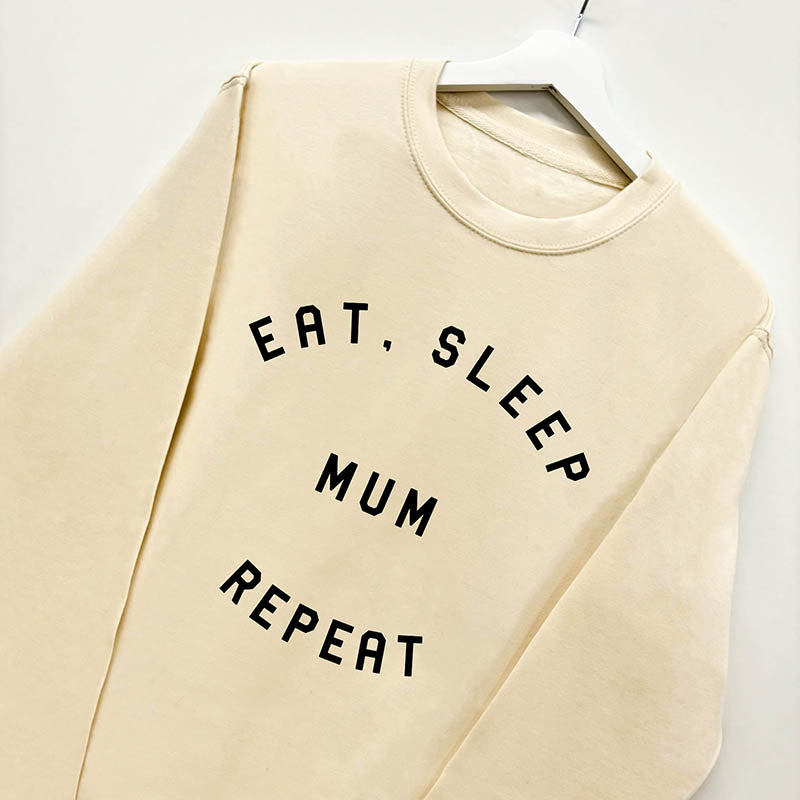 Eat Sleep Mum Repeat Sweatshirt