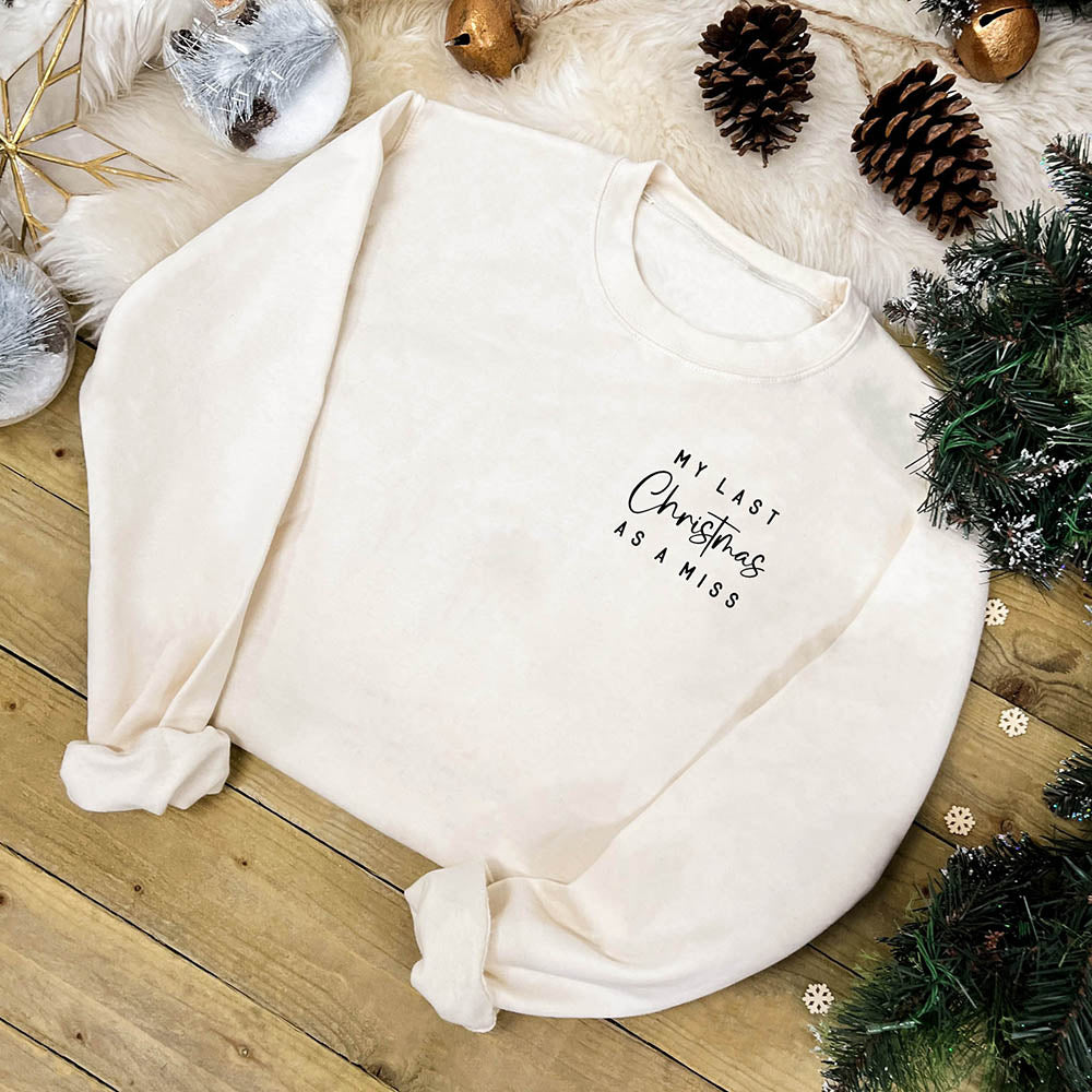 Bride To Be Christmas Jumper – Last Christmas As A Miss