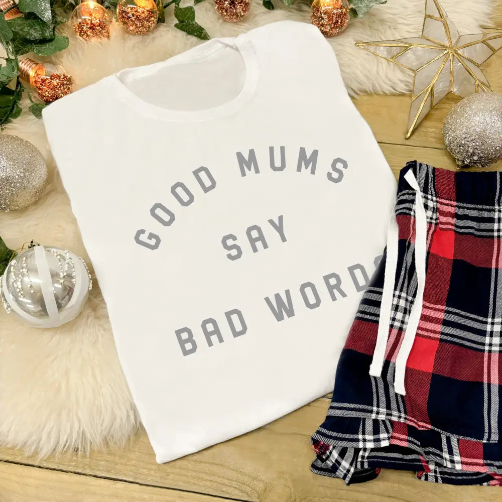 Ladies Tartan Pyjamas - Good Mums Say Bad Words