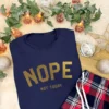 Women's Tartan Pyjamas - NOPE Not Today With T-Shirt and Tartan Shorts or Trousers